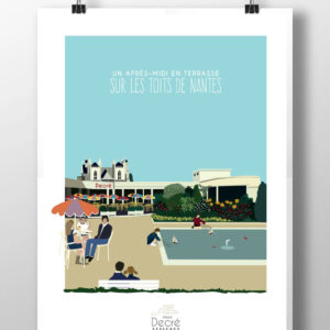 Affiche Decré "Un après-midi en terrasse sur les Toits de Nantes"